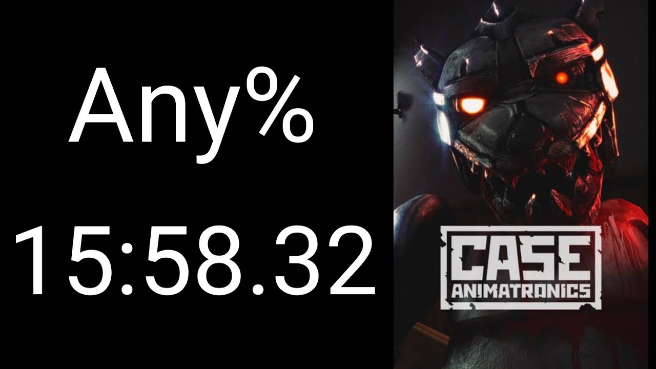Case Animatronics - Speedrun World Record 15:58.32 Any%
