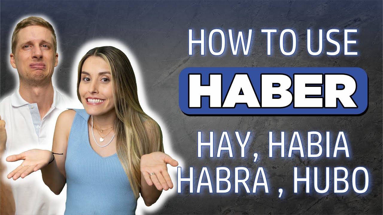 Haber: Hay, Hubo, Había y Habrá (Aprende a Usarlos con Nate) [328]