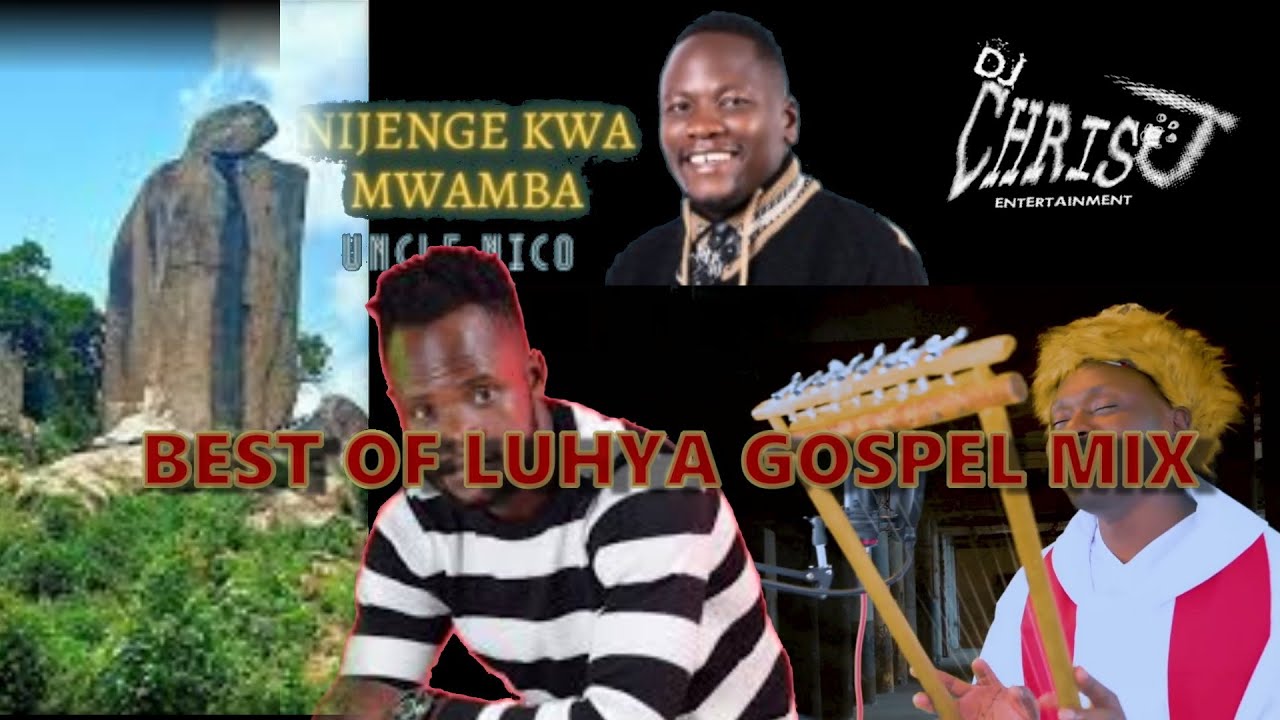 Best Of Luhya Gospel Mix 2025 Ft Harry Richie, Uncle Nico, Joseph Shisia, Gloria Muliro, Timothy
