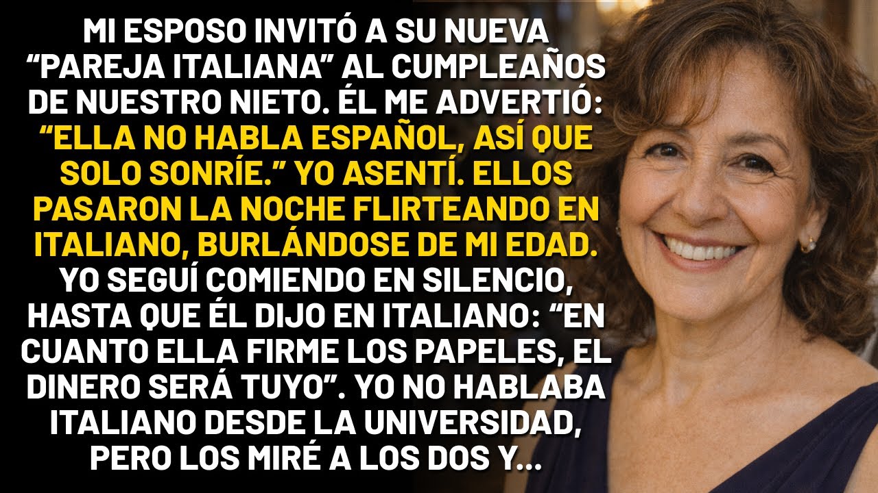 Mi esposo y su nueva “novia” italiana se burlaron de mí pensando que no entendería. Olvidaron que yo