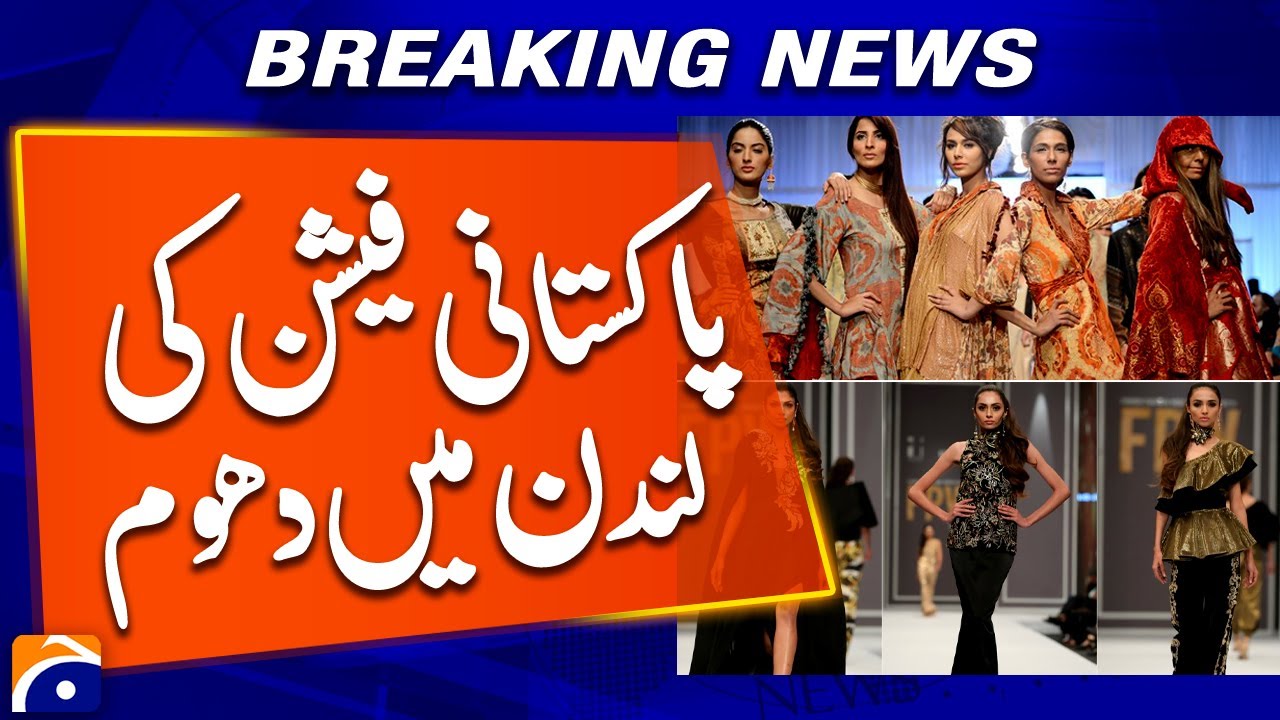 London Loves Pakistani Designs, Vibrant Colors and Elegant Embroidery