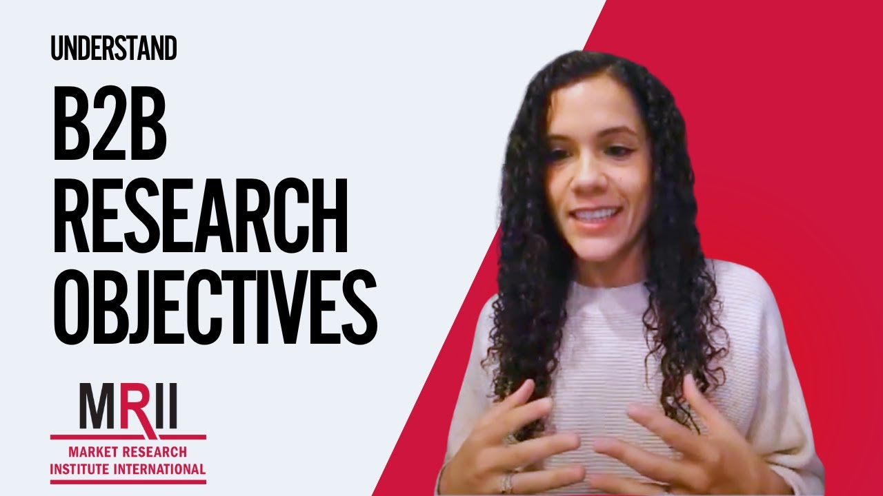 B2B Market Research Objectives