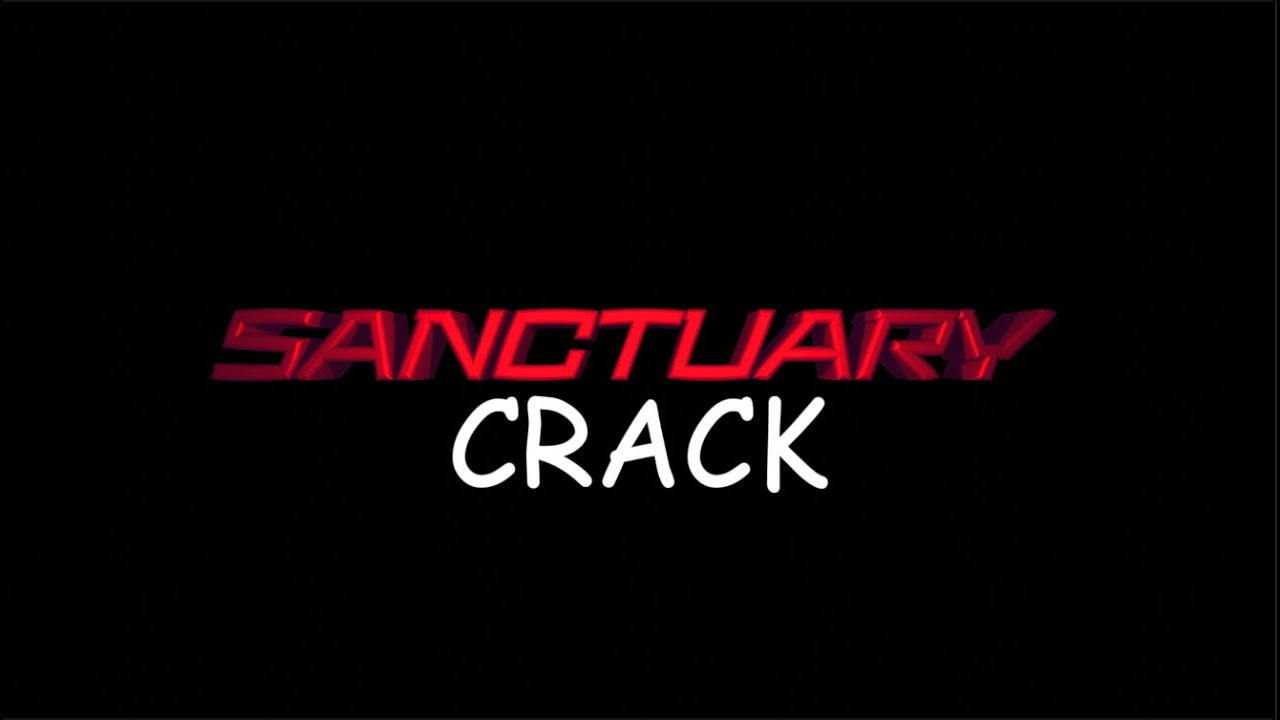 Sanctuary CRACK