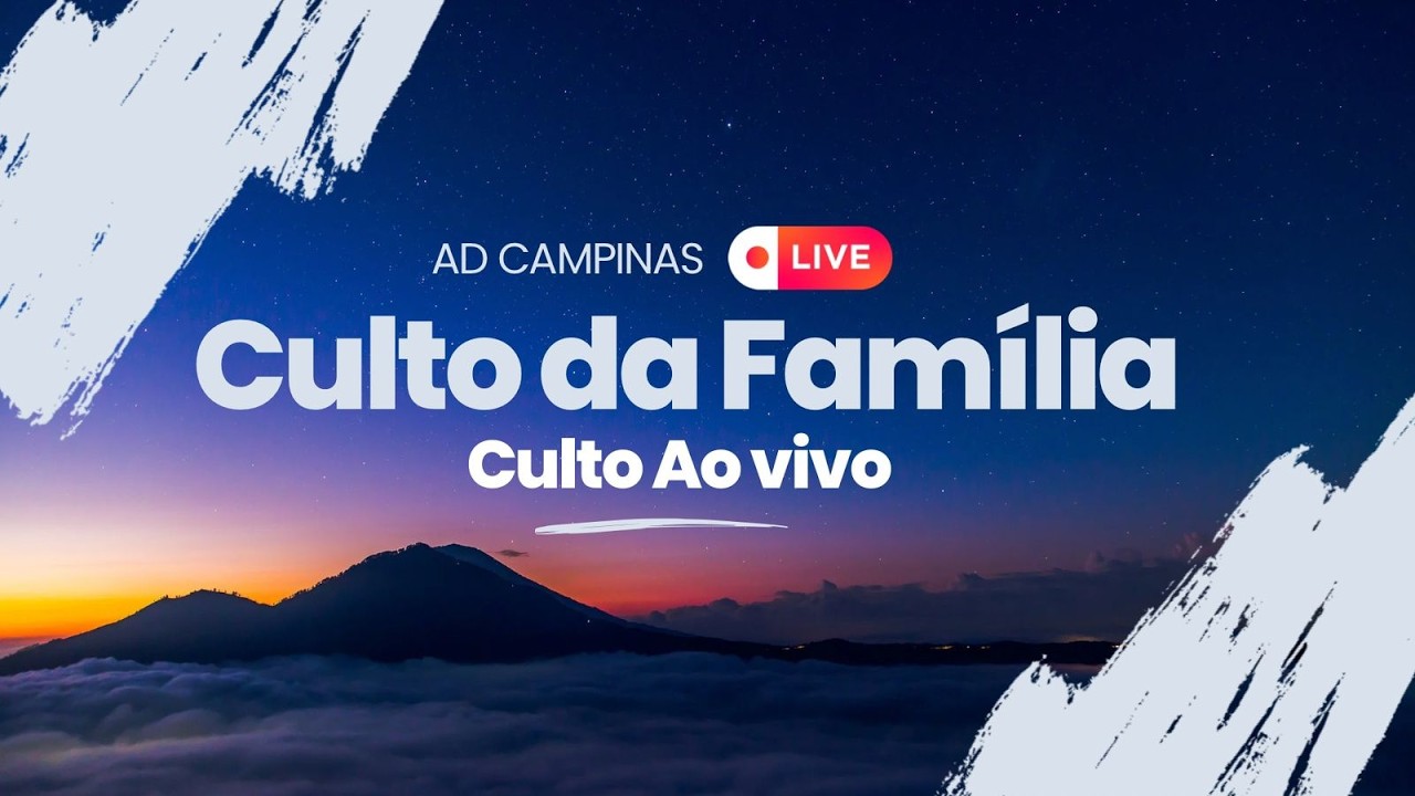 Live  AD Campinas - Culto ao Vivo