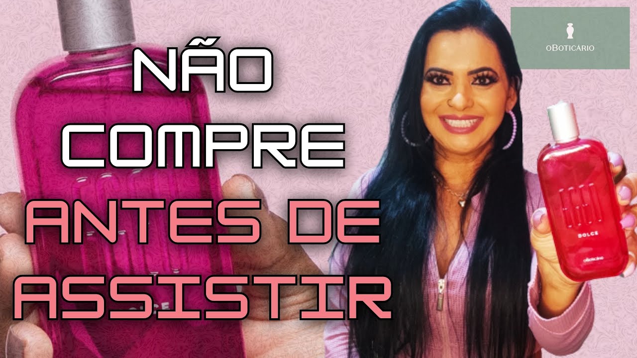 EGEO DOLCE DO O BOTICÁRIO | RESENHA COMPLETA