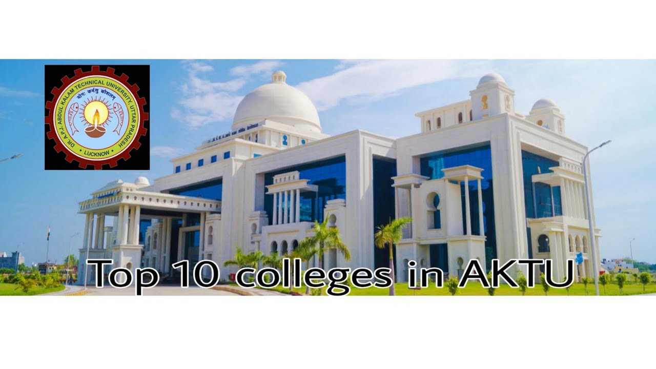Top 10 Colleges in AKTU/UPTU 2020, Best UPSEE Colleges,