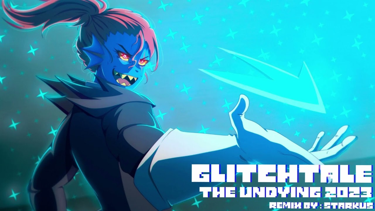 Glitchtale Remix - The Undying 2023
