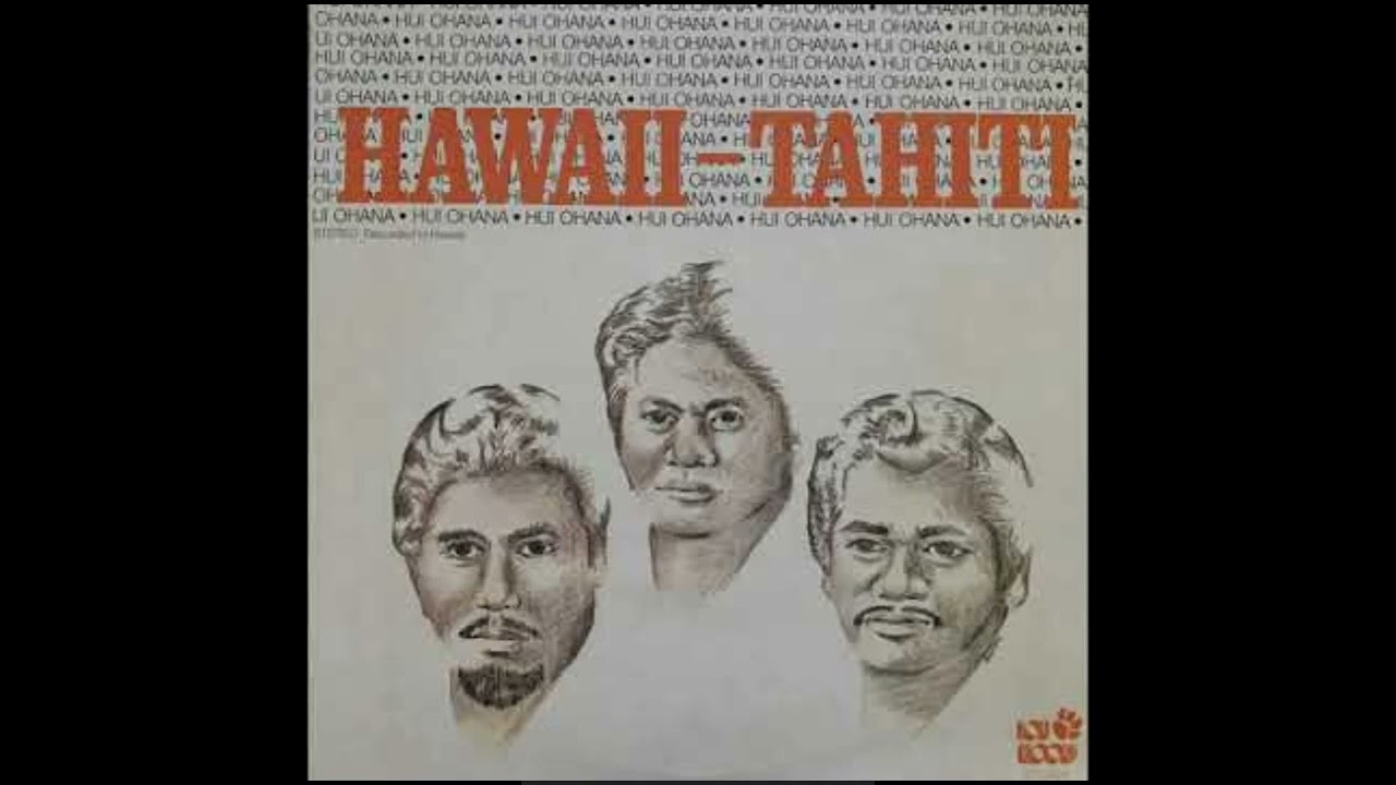 (Hui 'Ohana)- Ku'u Home 'o Kahalu'u