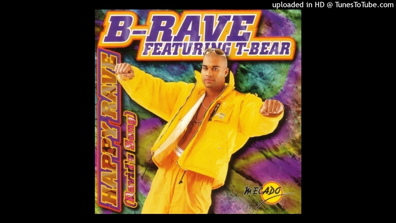 B-Rave feat. T-Bear - Happy Rave (David's Song)