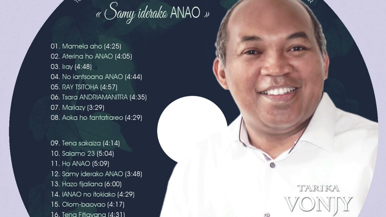 Tarika Vonjy- Album SAMY IDERAKO ANAO