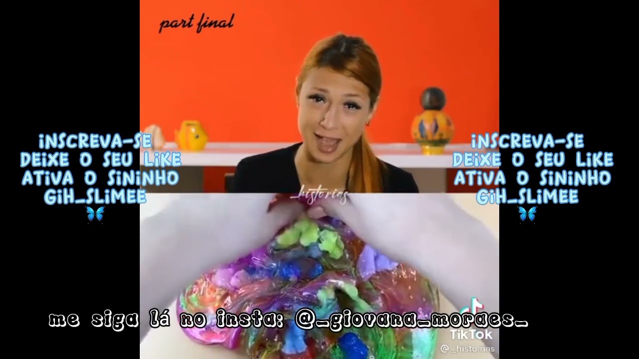 histórias com slime da @diadepaula // Gih_slimee 🧚‍♀️🧚‍♀️