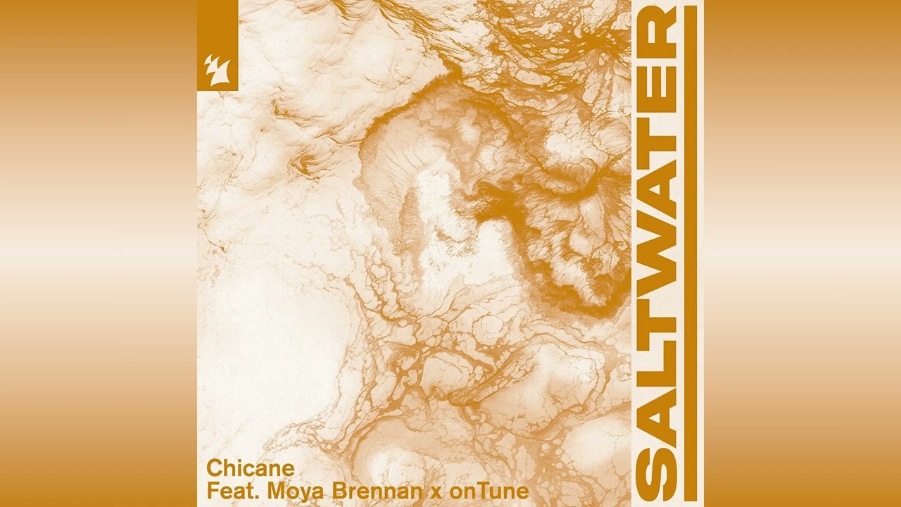 Chicane & Moya Brennan & OnTune - Saltwater (Extended Mix)
