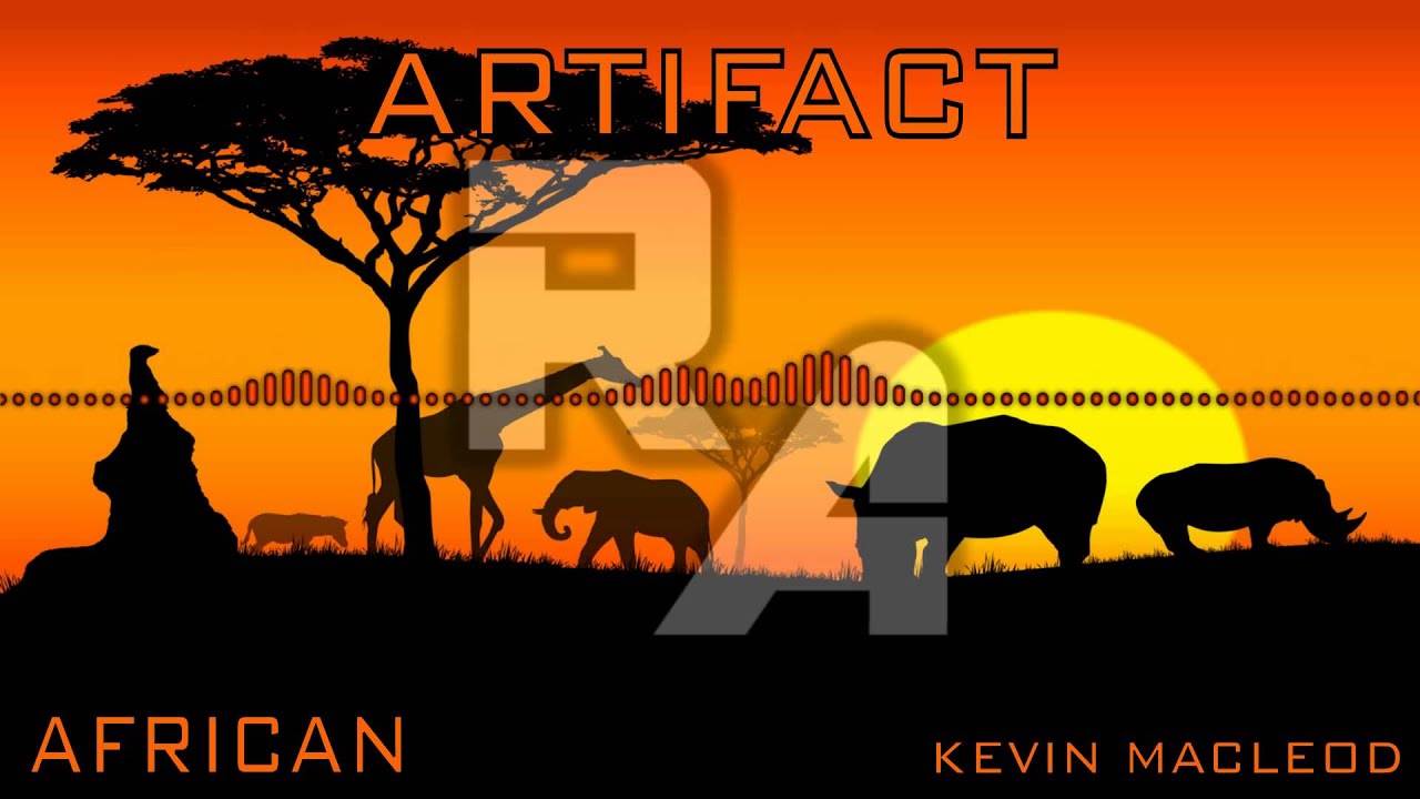 Royalty Free Music - Artifact - African - Kevin MacLeod