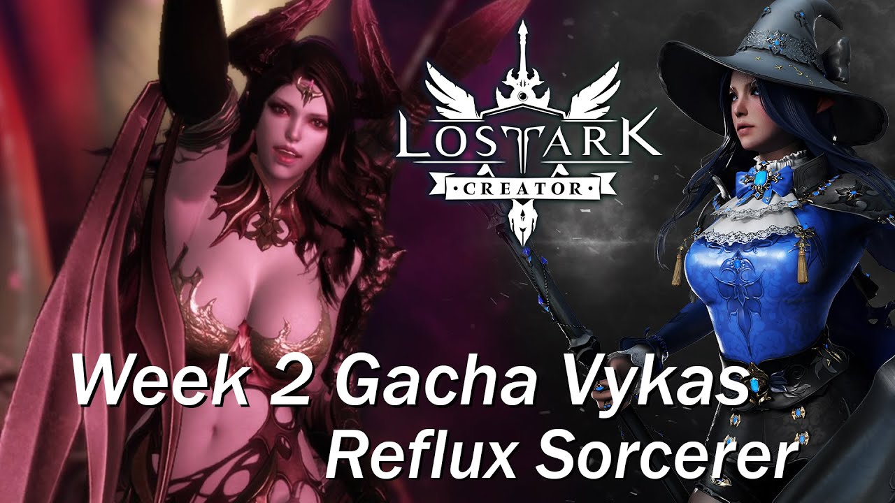 【 LOST ARK 】Vykas Gacha Gate 3 | 1445 Reflux Sorcerer (Week 2)