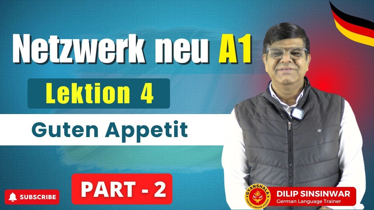 Netzwerk neu A1  | Lektion 4 |  part 2  | Guten Appetit |