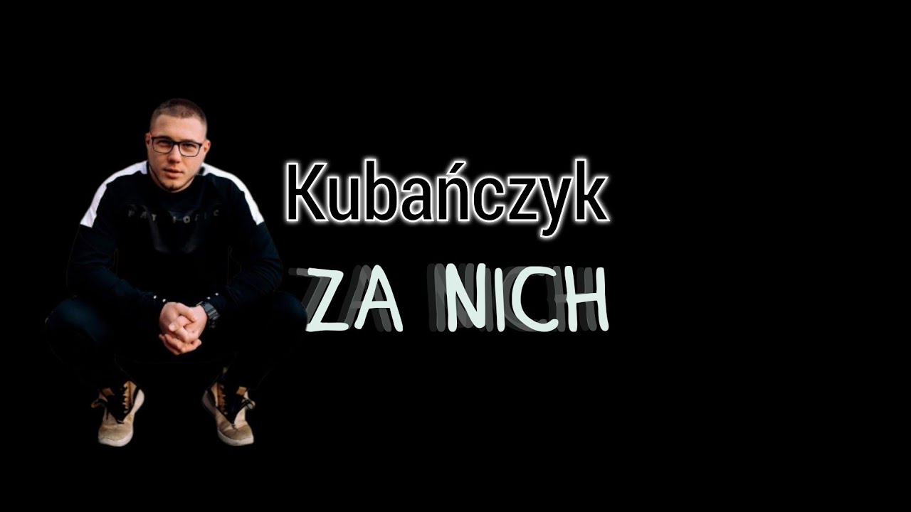 kubańczyk - za nich (VIDEO)
