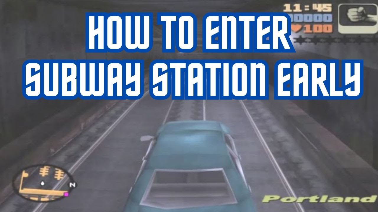 GTA III : "Glitch" How To Enter Subway Station Early