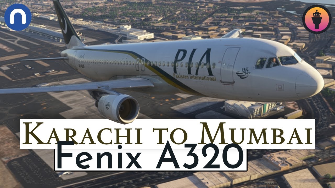 Fenix A320 | Karachi✈️ Mumbai | MSFS2024 | BeyondATC