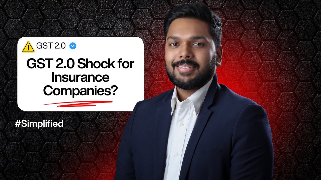 Why GST 2.0 Is a Big Challenge for Insurance Companies | #Simplified by Deepak Korah