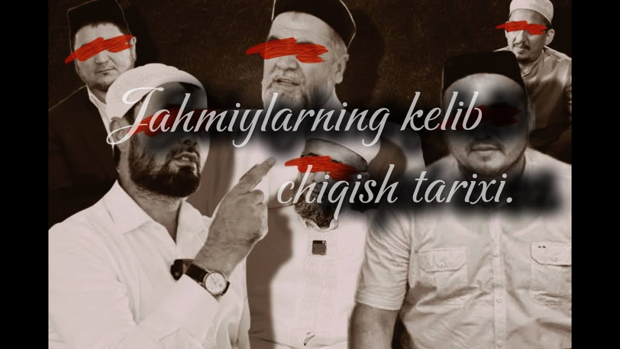 JAHMIYLARNING KELIB CHIQISH TARIXI | ABU HAFS ASARIY