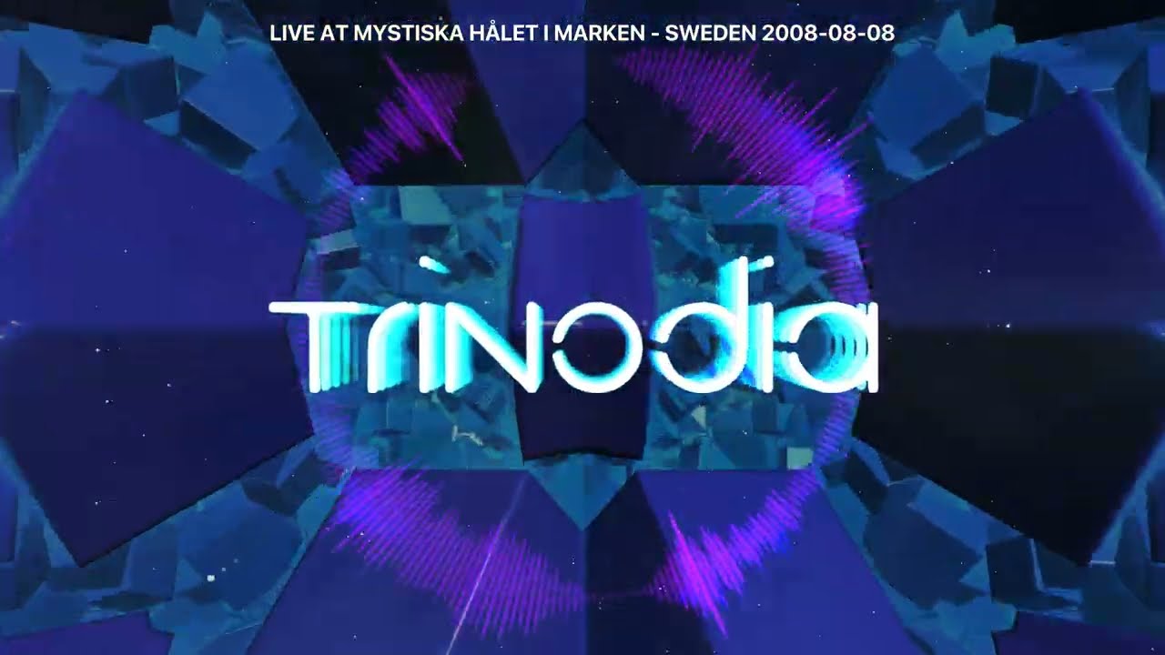 Trinodia - Live at Mystiska hålet i marken in Sweden - 2008 08 08 | 90 Min PsyTrance Set