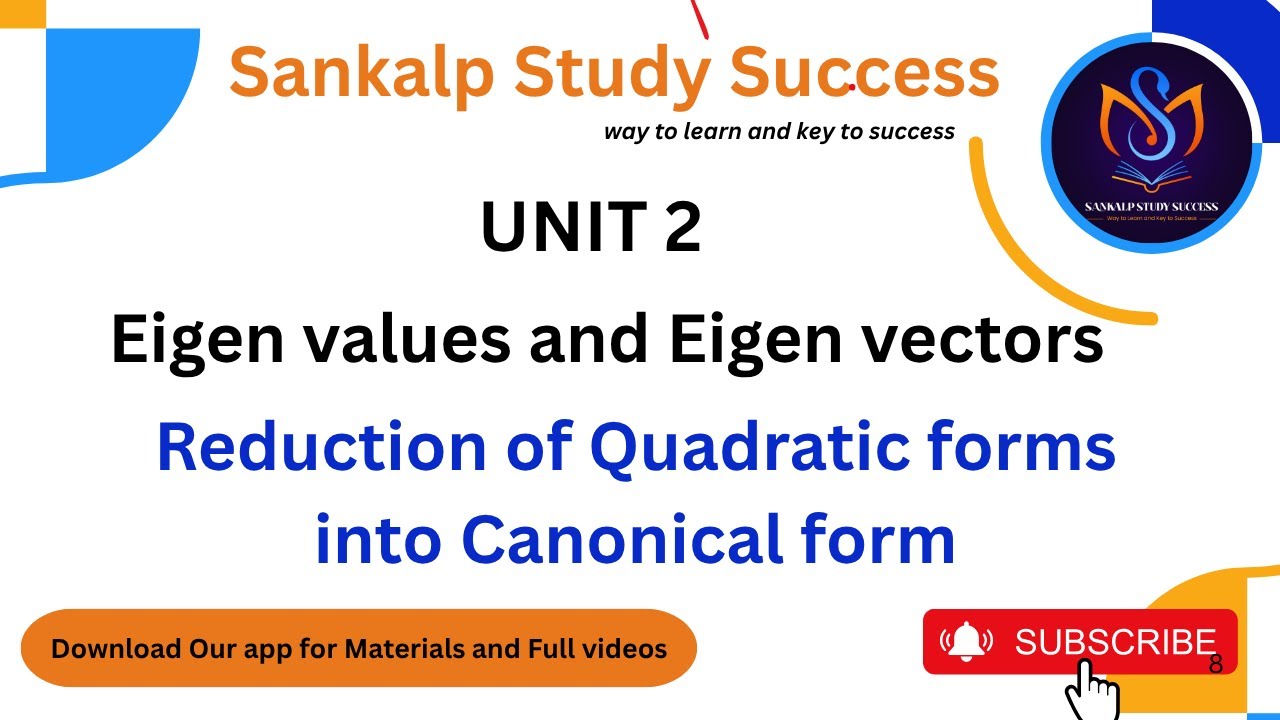 24.Reduction of Quadratic Forms into Canonical Form using Digonalisation |  Engineering M1 Unit-II