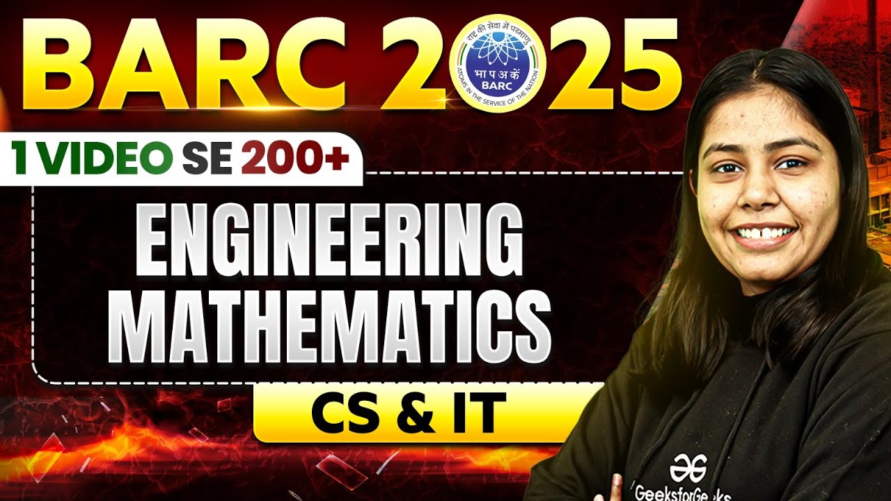 BARC 2025 | Engineering Mathematics In One Shot🔥| BARC 2025 Preparation | CS & IT