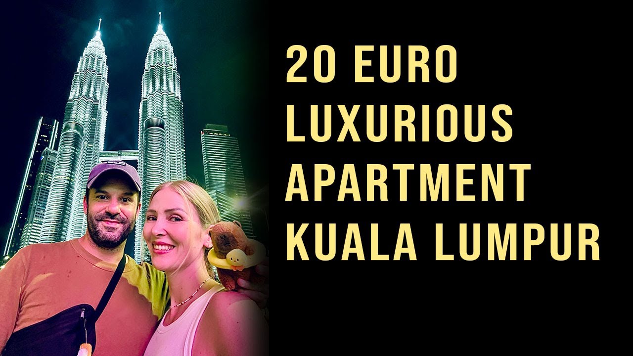 Malaysia - ein luxuriöses Apartment in Kuala Lumpur für 20 Euro