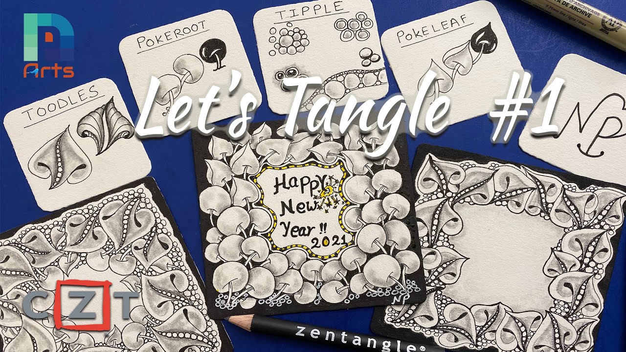 Let's Tangle Together #1 - Draw with Nidhi Prakash CZT -Toodles, Pokeroot, Pokeleaf - Zentangle