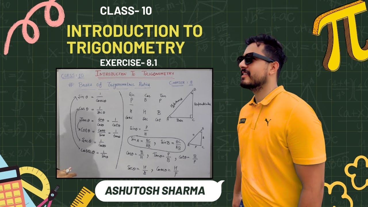 Class 10 Maths Chapter 8 Exercise 8.1 | Introduction to Trigonometry | Basics & Trigonometric Ratios