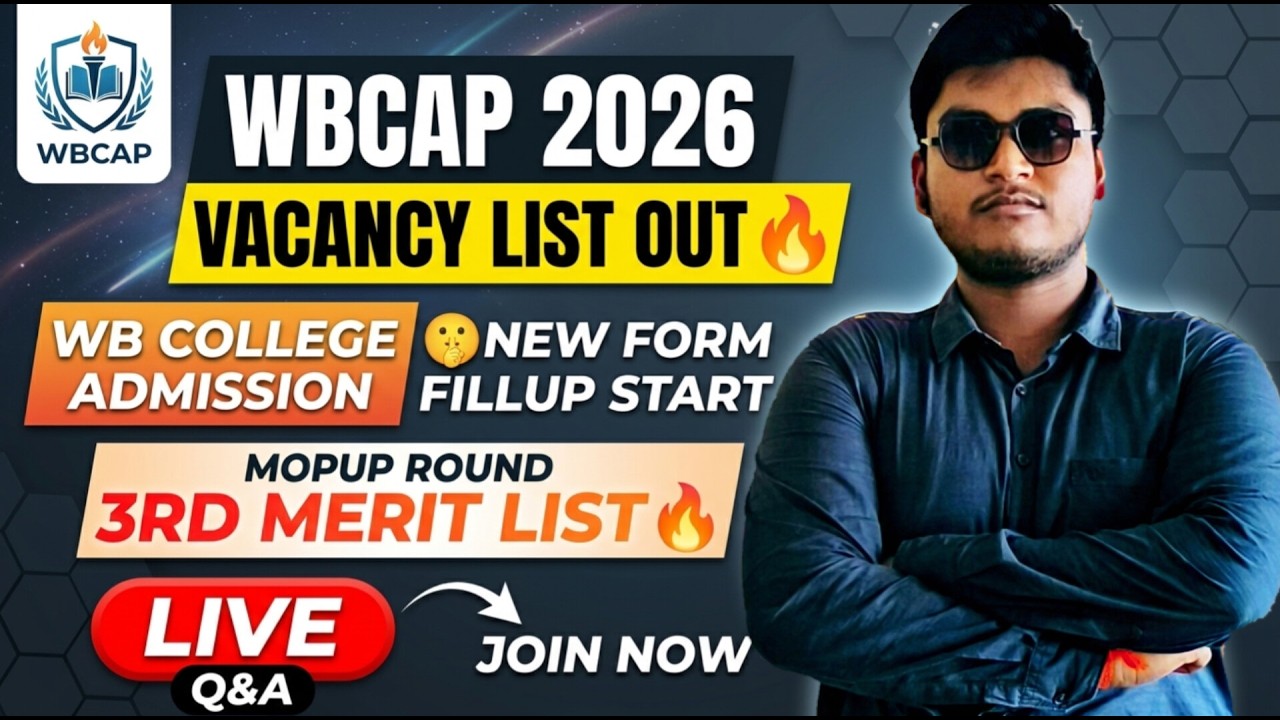WBCAP College Admission 2026 | WBCAP 2026 Mop Up/Phase-2 Round College Admission | WBCAP 2026 I LIVE