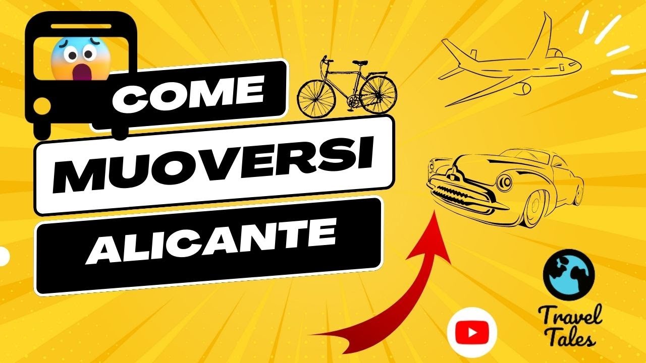 Alicante, Scopri la città in movimento