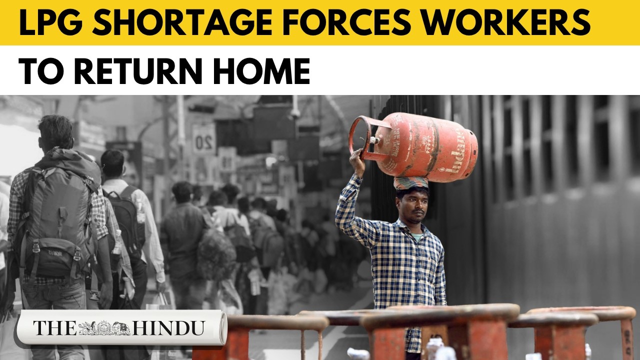 Bihar LPG shortage forces migrant workers to return home amid supply disruptions