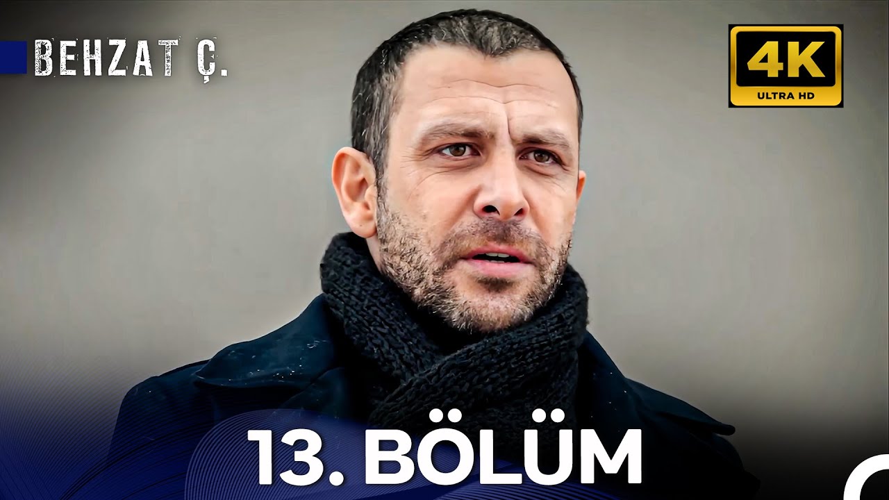 Behzat Ç. 13. Bölüm (Yenilenmiş Görüntü) (4K)