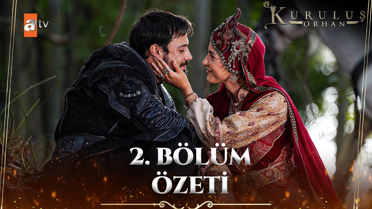 2. Bölümde Neler Oldu? - Kuruluş Orhan Kolaj