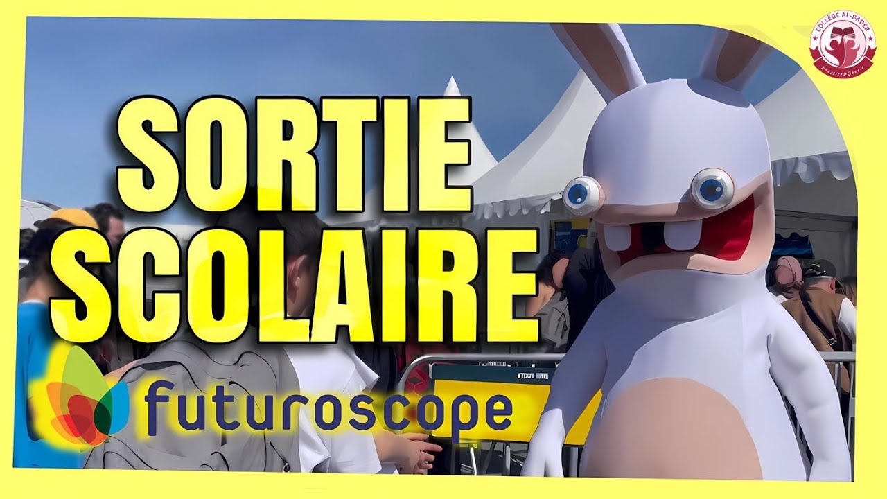 🎉🎢🎆 Le collège Al-Bader au Futuroscope : Une sortie inoubliable ! 🎉🎢🎆