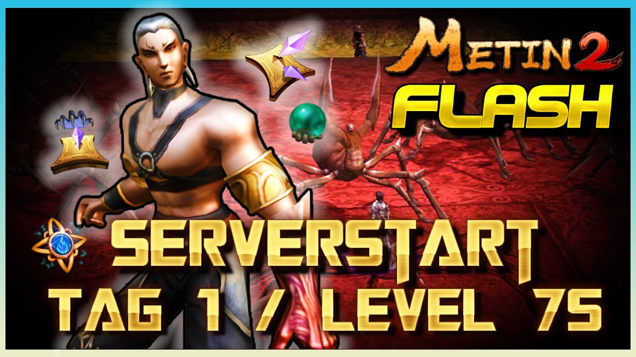 Metin2 Flash | Serverstart Tag 1 RUSH to Lv 75 [#01] - BEST Temp. Server ever