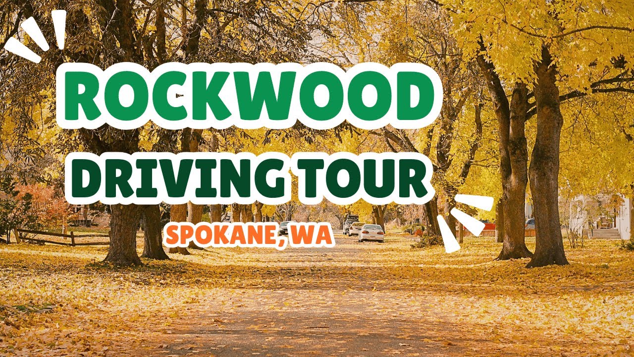 Spokane Realtor | Exploring Rockwood: Spokane WA Neighborhood Drive-Through