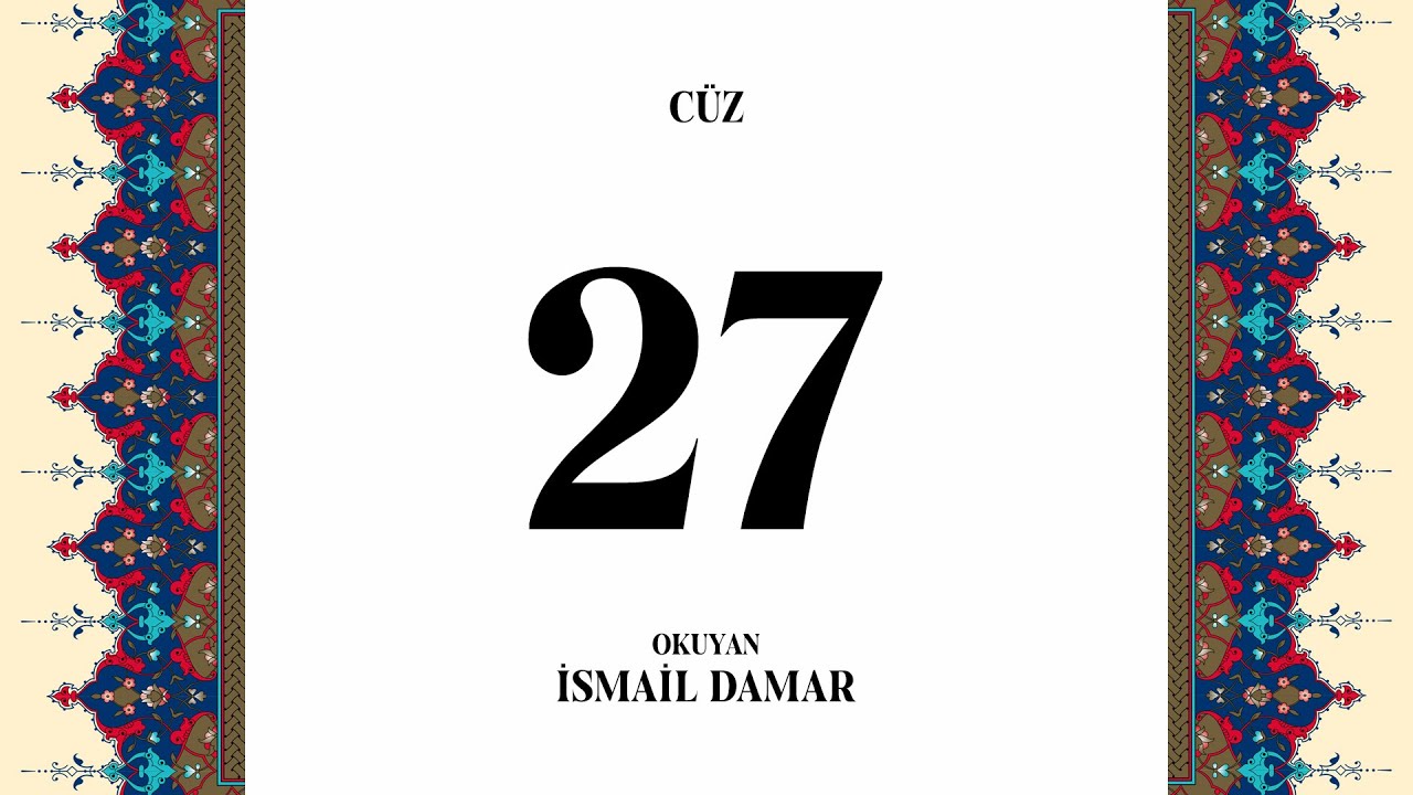 Sayfa Takipli Hızlı Mukabele 27. Cüz İsmail Damar (2020)