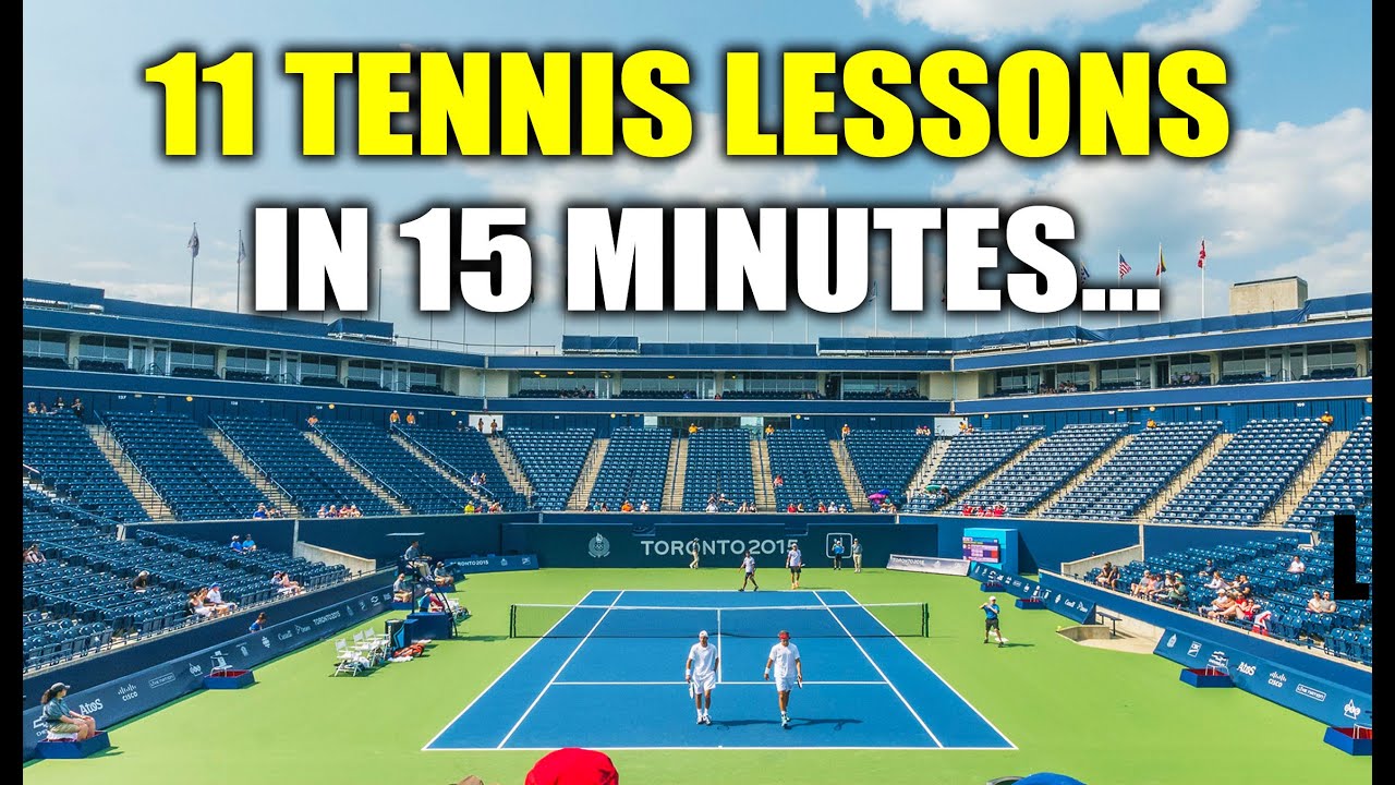 11 Extremely Helpful Tennis Lessons