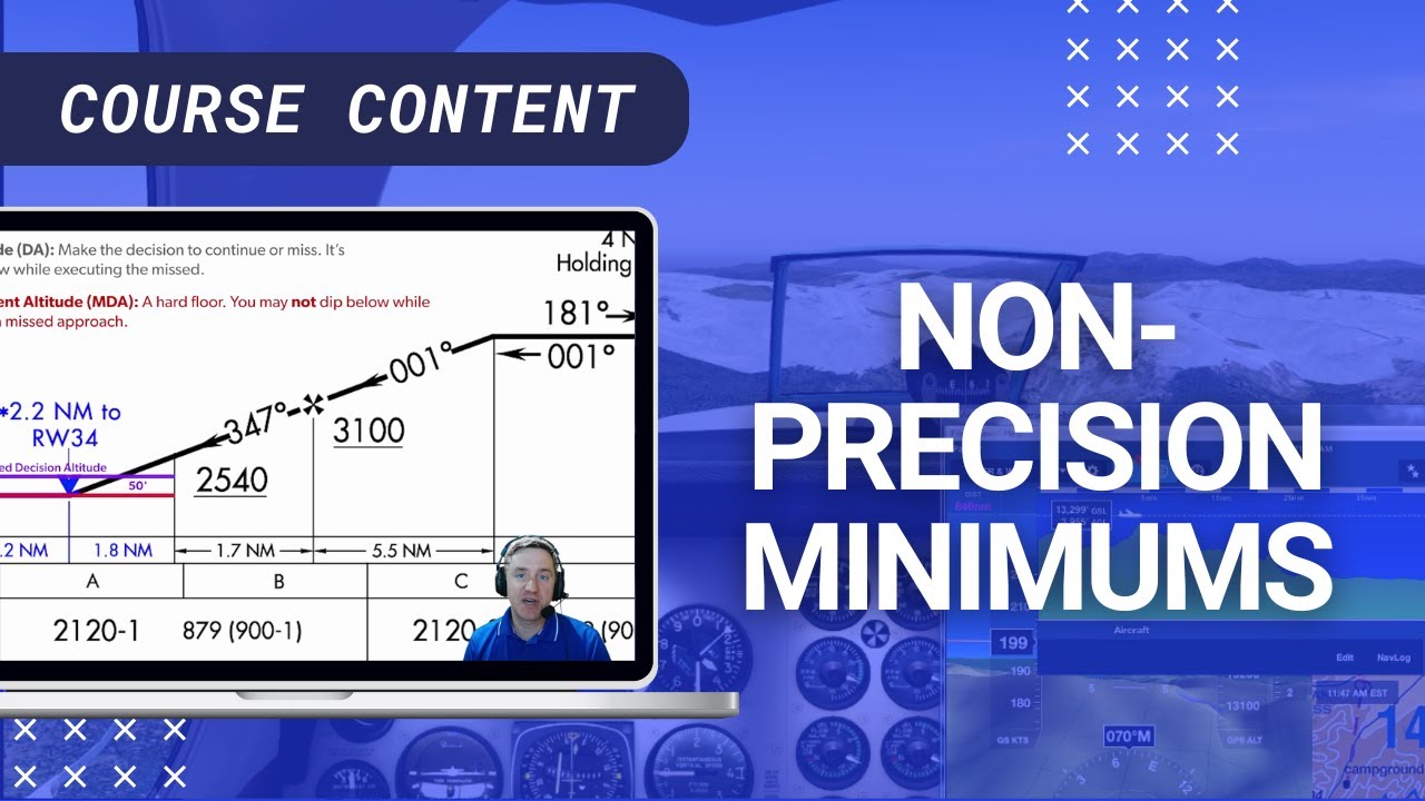 Non-Precision Minimums | IFR Approach and Departure Gotchas