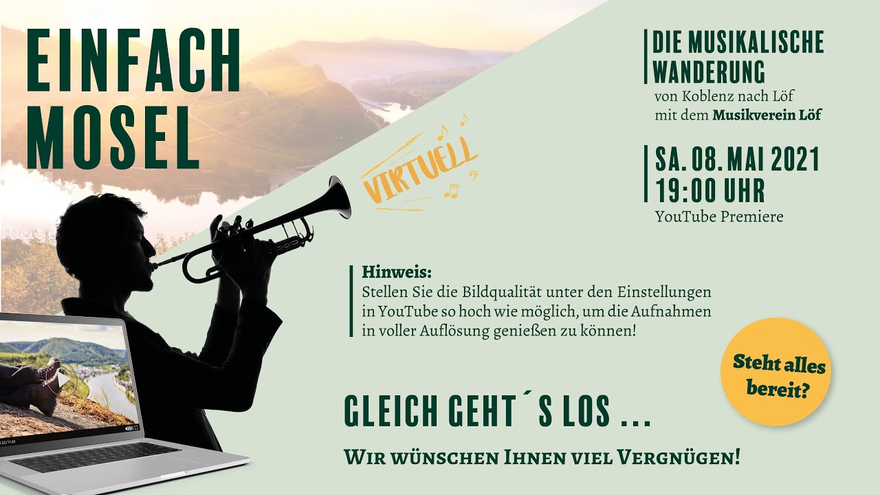 Einfach Mosel - Die musikalische Wanderung von Koblenz nach Löf!