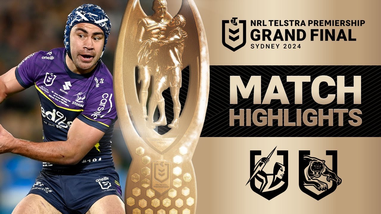 NRL Highlights | NRL Grand Final 2024 | Storm v Panthers | Match Highlights