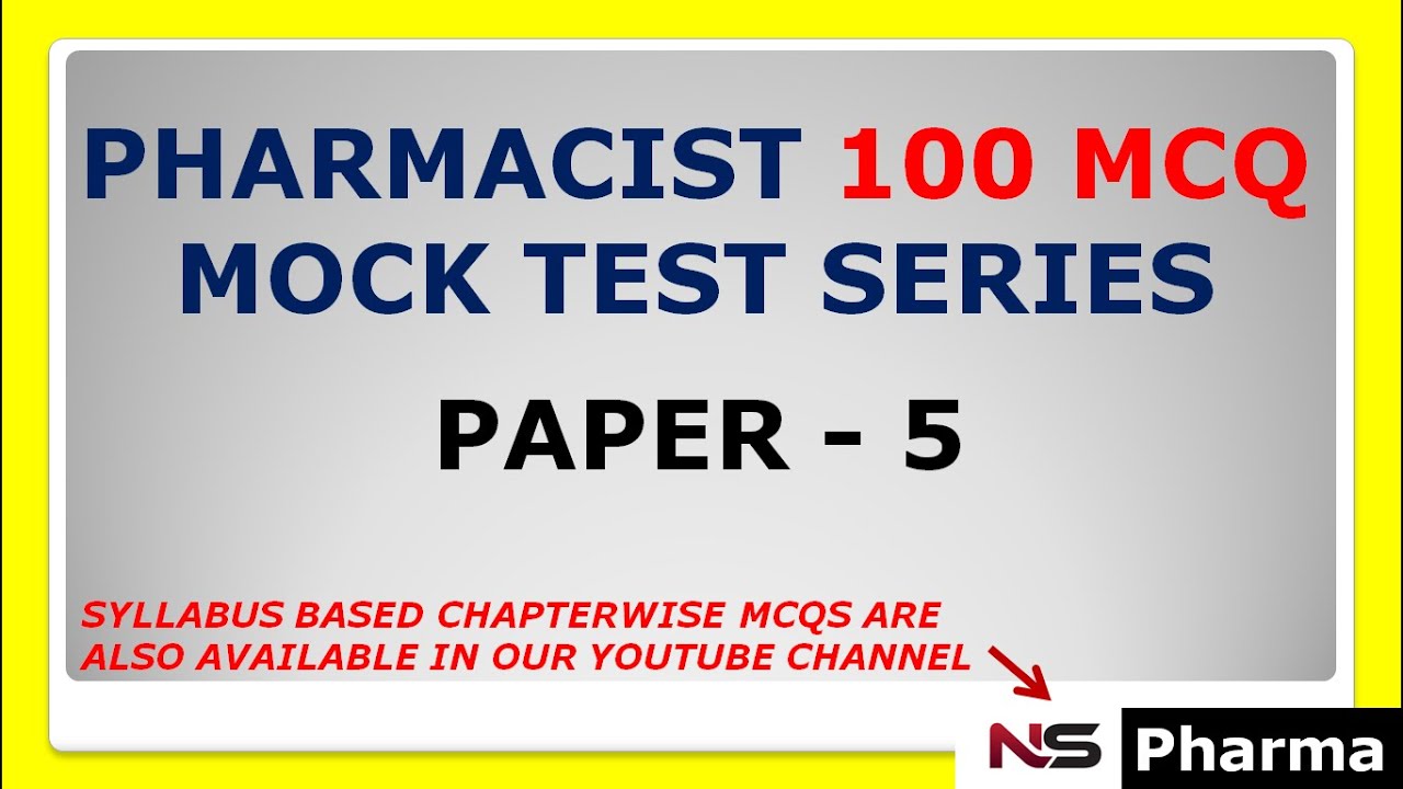 PHARMACY| 100 MCQ MOCK TEST SERIES- PAPER 5