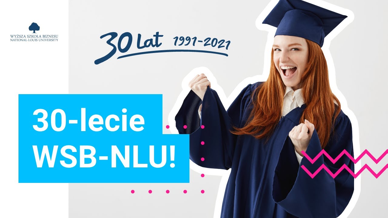 30 lat Wyższej Szkoły Biznesu - National-Louis University | Nowy Sącz 2021