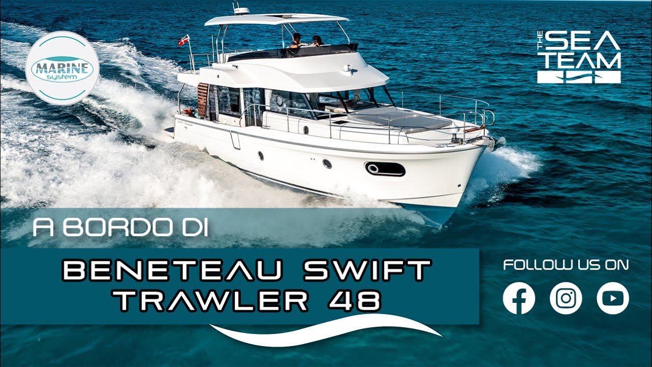 A bordo di Beneteau Swift Trawler 48 con Marine System