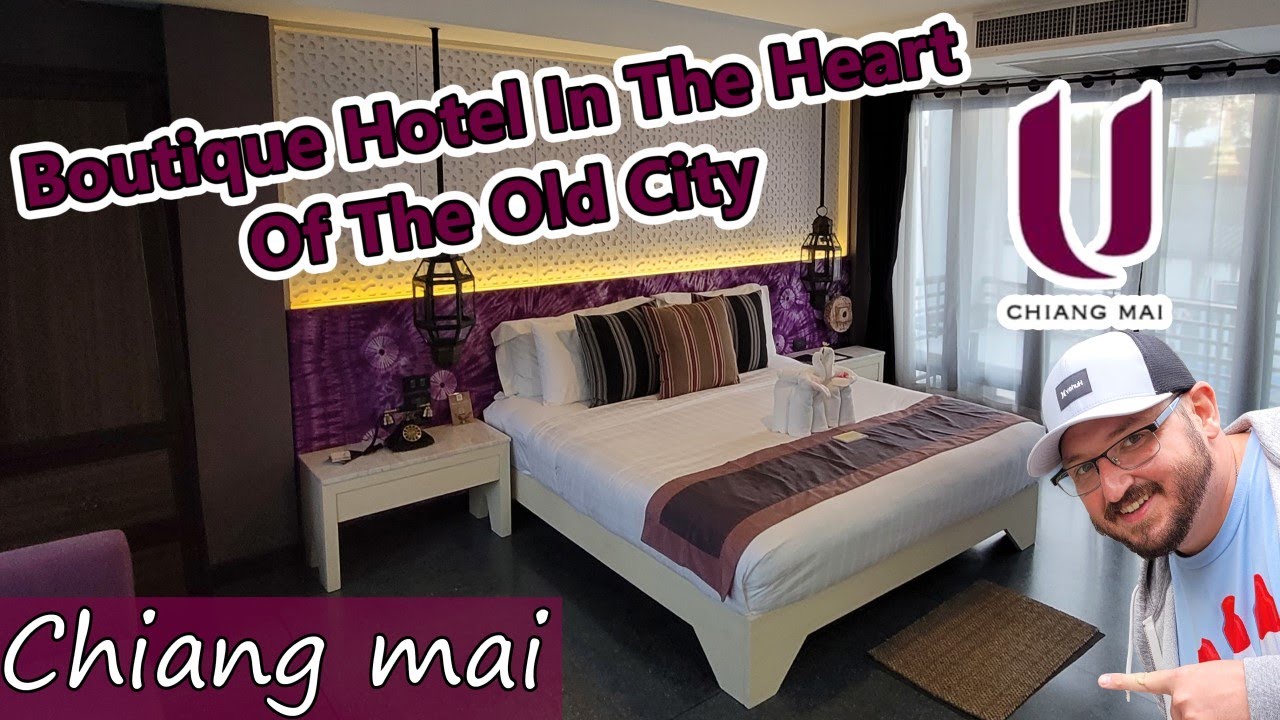 Full Tour of U Chiang Mai Hotel, Old Town || Thailand 2022 Series