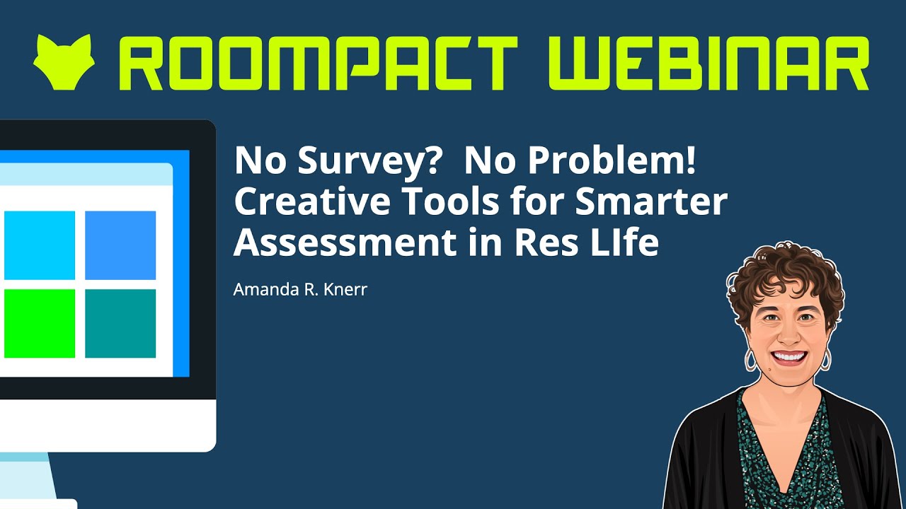 No Survey? No Problem! Creative Tools for Smarter Assessment in Res LIfe [Webinar]