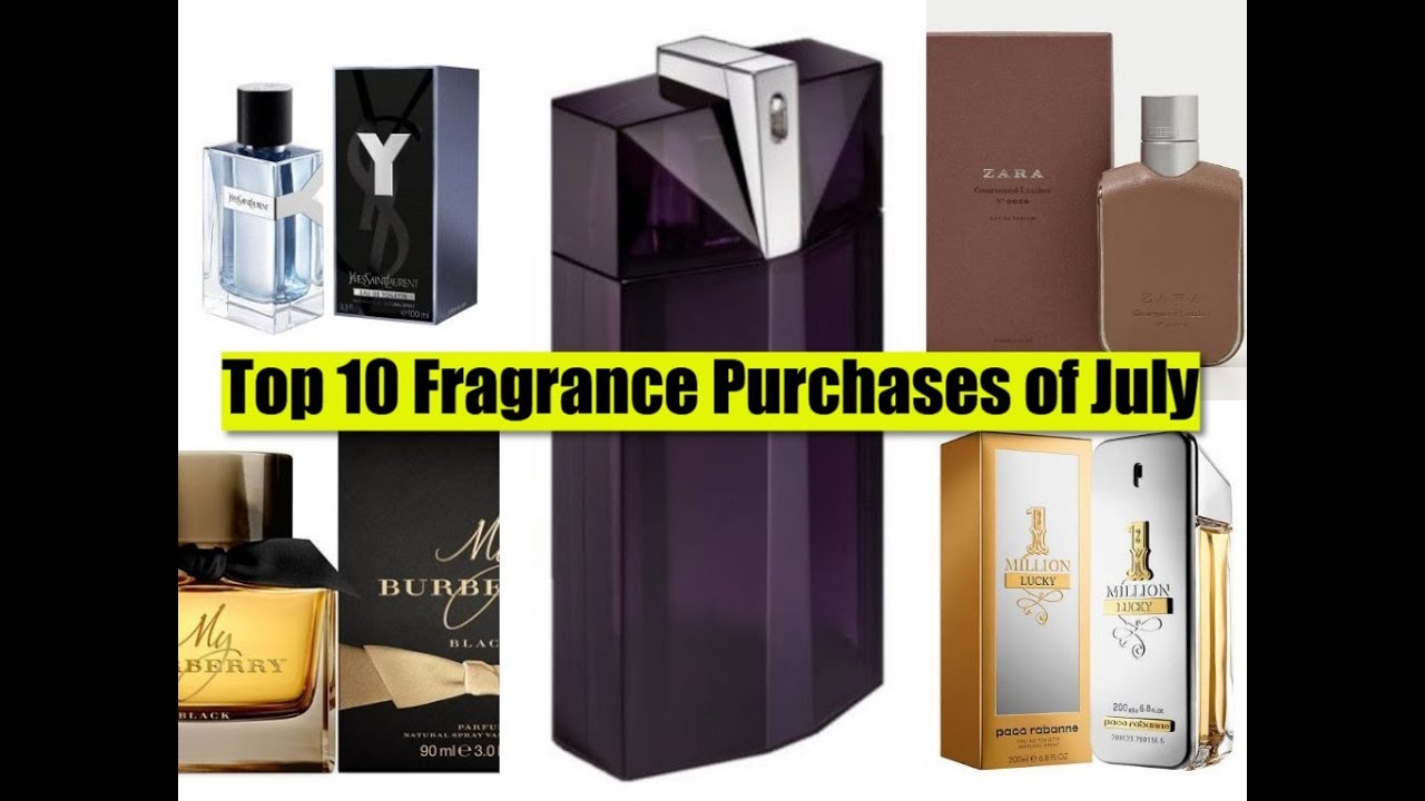 Top 10 Fragrance Purchases Of July 2018