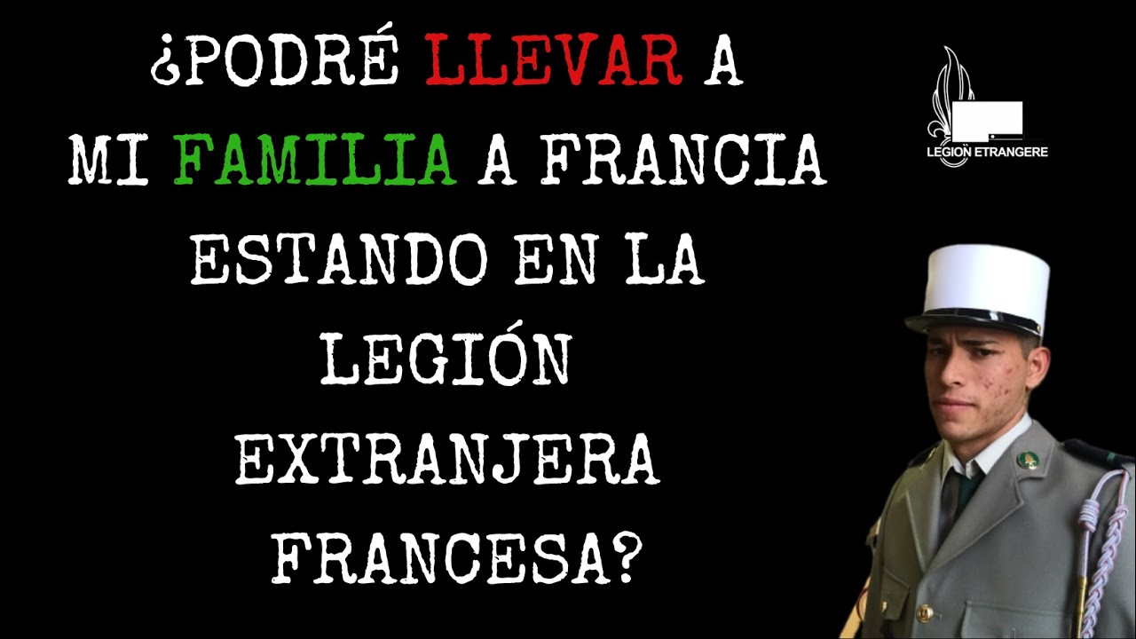 &iquest;Llevar a mi familia a Francia estando en la Legi&oacute;n Extranjera? / Ex-legionario comenta